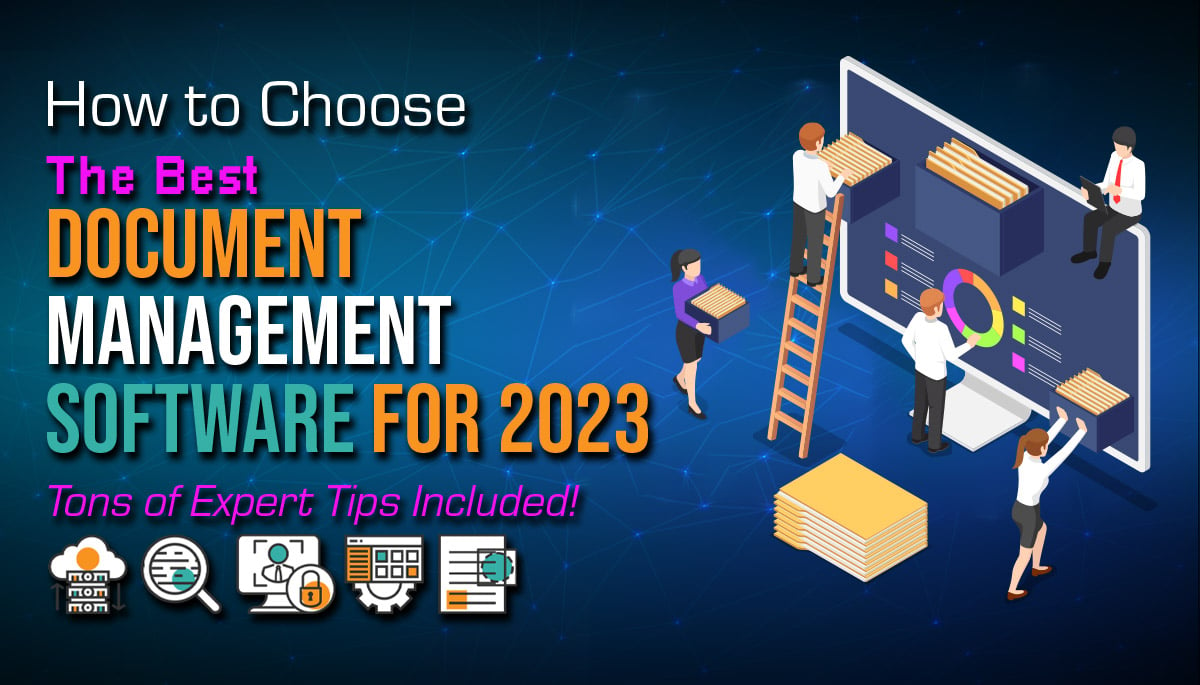 Best Document Management Software: Tips for 2023 Systems
