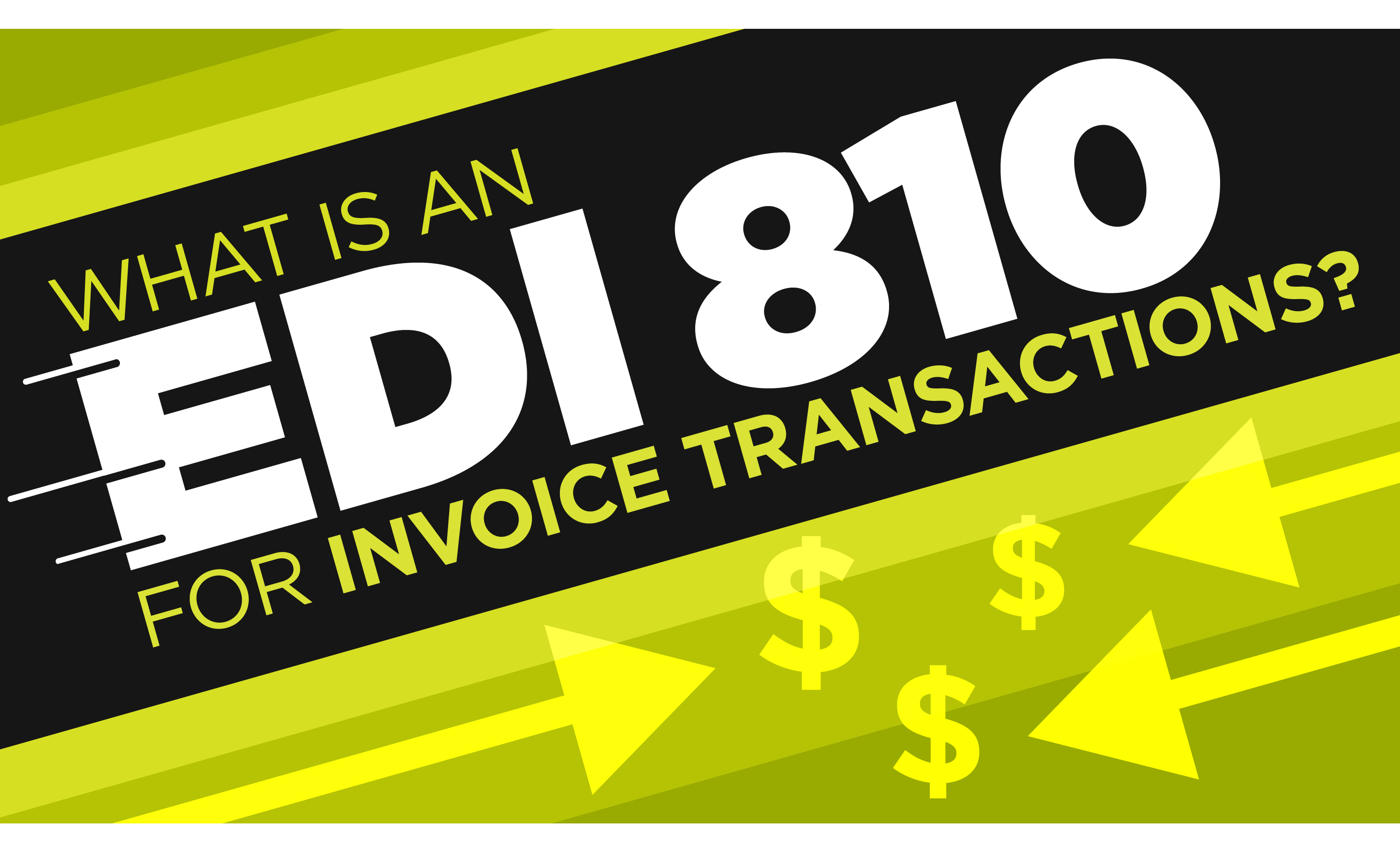What is an EDI 810 for Invoice Transactions?