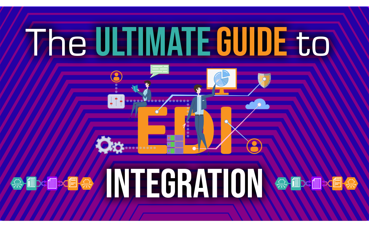EDI Integration: The Ultimate Guide