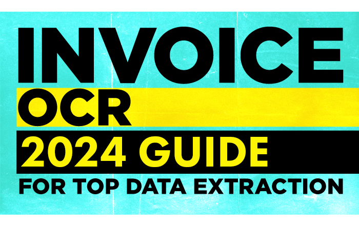 Invoice OCR Software: Ultimate 2024 Guide