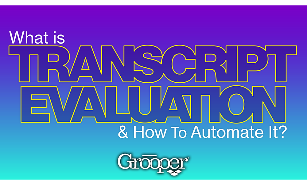 What is Transcript Evaluation & How to Automate It