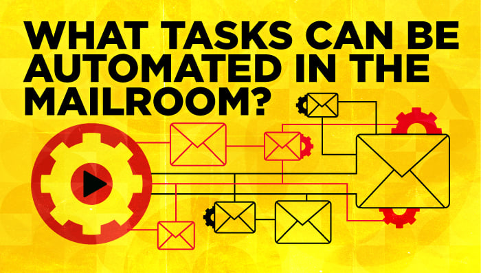 what tasks can be automated in the mailroom